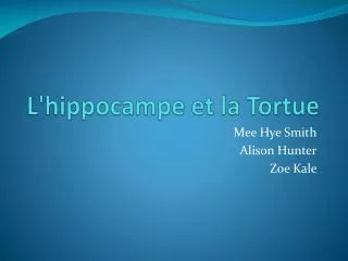 l hippocampe et la tortue