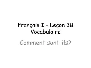 fran ais i le on 3b vocabulaire