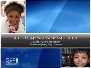 2013 Request for Applications: RFA 101 Amanda Flanary &amp; Joe Roberts