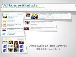 Ainārs Sviklis un Frīdis Sarcevičs Rēzekne, 12.04.2013