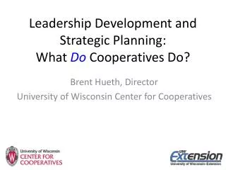 Leadership Development and Strategic Planning: What Do Cooperatives Do?