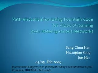 Path Virtualization Using Fountain Code for Video Streaming over Heterogeneous Networks