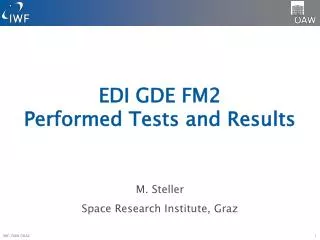EDI GDE FM2 Performed Tests and Results