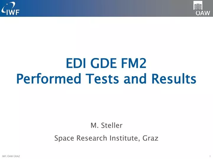 edi gde fm2 performed tests and results