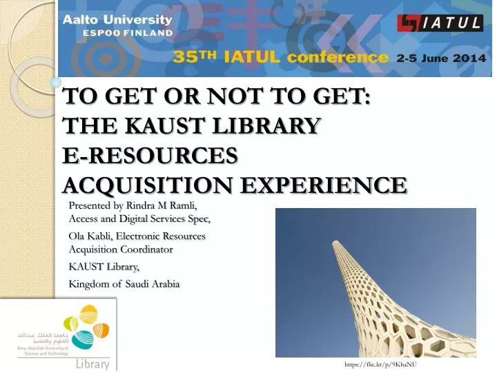 to get or not to get the kaust library e resources acquisition experience