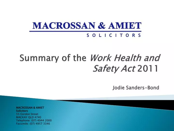 summary of the work health and safety act 2011 jodie sanders bond
