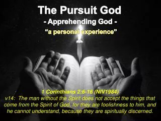 The Pursuit God