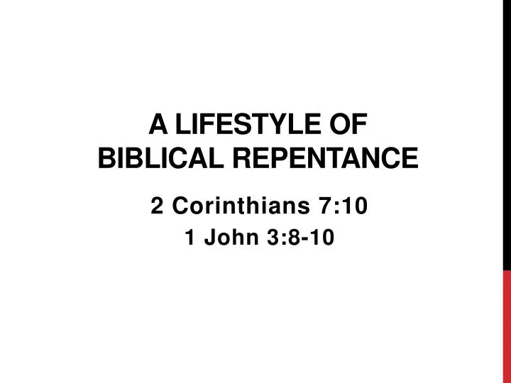 a lifestyle of biblical repentance