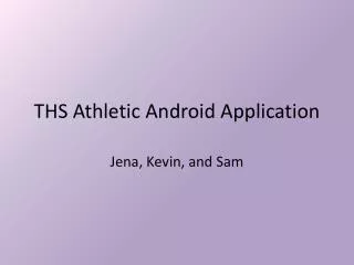 THS Athletic Android Application