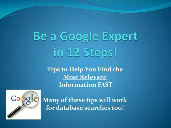 be a google expert in 12 steps