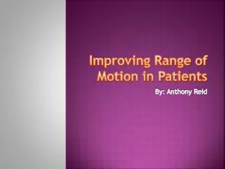 Improving Range of Motion in Patients