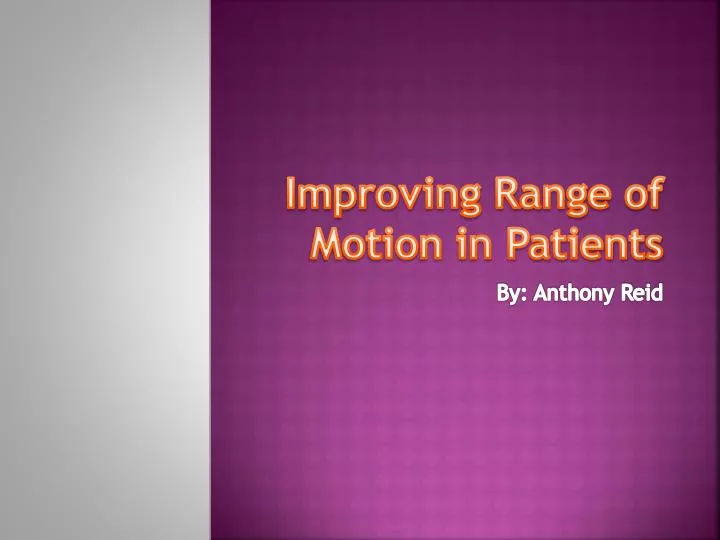 improving range of motion in patients