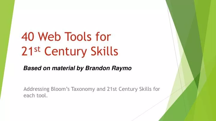 40 web tools for 21 st century skills