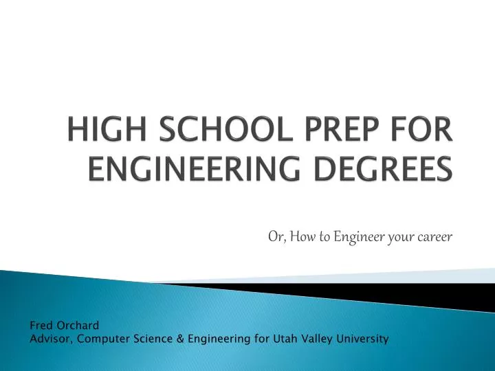 high school prep for engineering degrees
