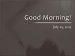 Good Morning! - slide 1