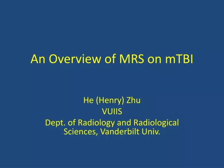 an overview of mrs on mtbi