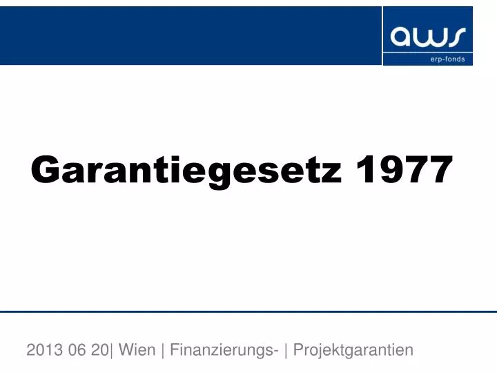 garantiegesetz 1977