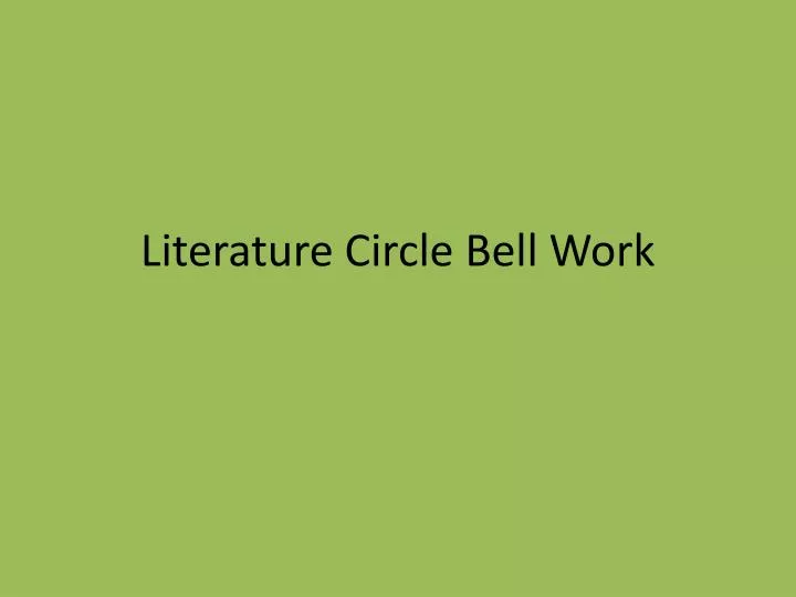 literature circle bell work
