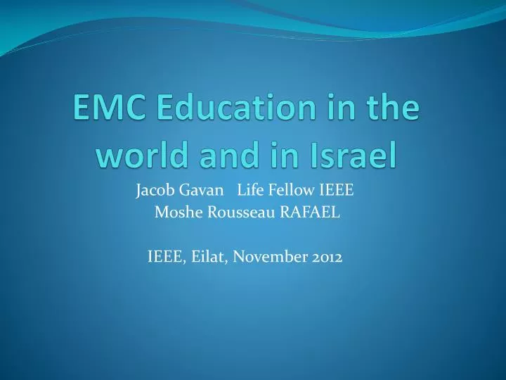 emc education in the world and in israel