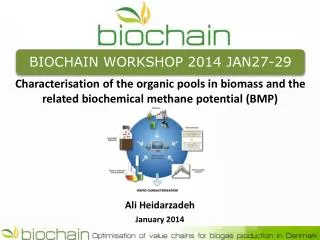 BIOCHAIN WORKSHOP 2014 JAN27-29