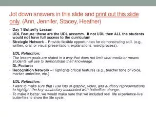jot down answers in this slide and print out this slide only ann jennifer stacey heather