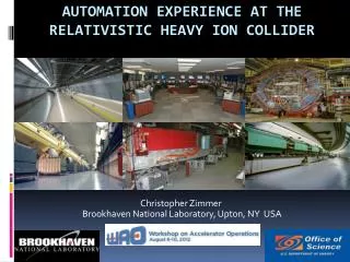 Automation Experience At THE RELATIVISTIC HEAVY ION COLLIDER