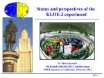 Status and perspectives of the KLOE-2 experiment - slide 1