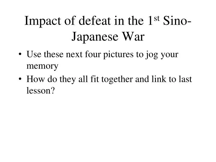 impact of defeat in the 1 st sino japanese war