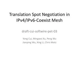 Translation Spot Negotiation in IPv4/IPv6-Coexist Mesh