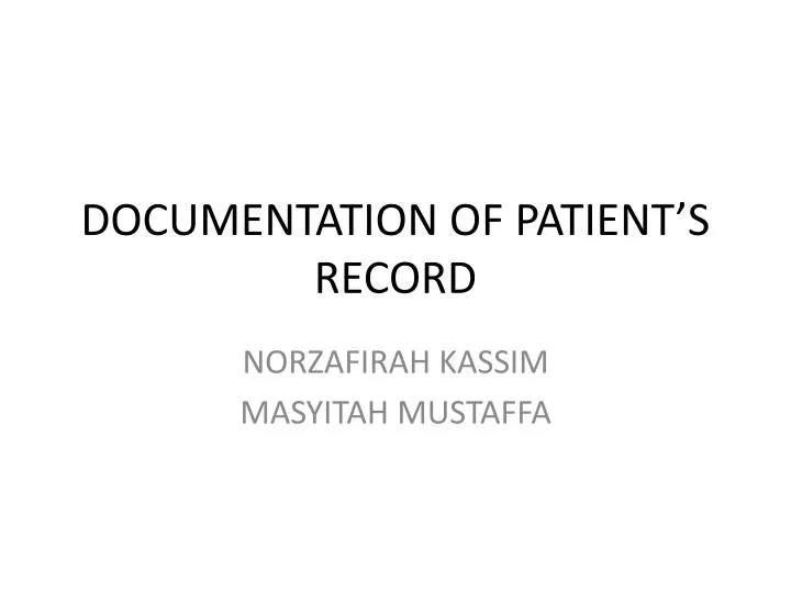 documentation of patient s record