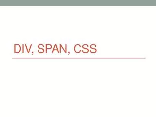 DIV, Span, CSS