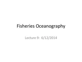 Fisheries Oceanography