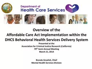 Behavioral Health Delivery System Changes