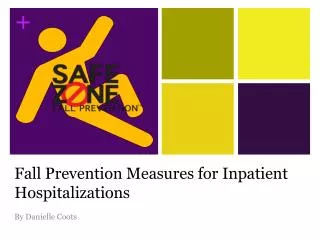 Fall Prevention Measures for Inpatient Hospitalizations