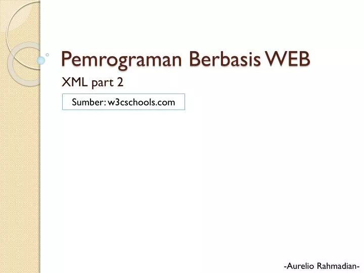 PPT - Pemrograman Berbasis WEB PowerPoint Presentation, Free Download ...