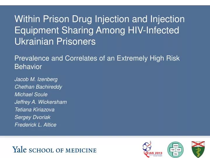 within prison drug injection and injection equipment sharing among hiv infected ukrainian prisoners