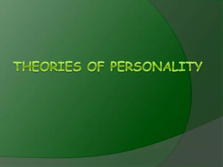 theories of personality