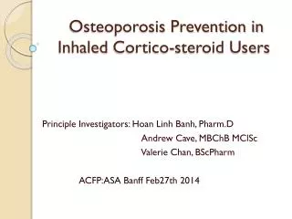 Osteoporosis Prevention in Inhaled Cortico -steroid Users