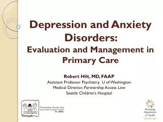 Depression and Anxiety Disorders: Evaluation and Management in Primary Care