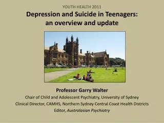 YOUTH HEALTH 2011 Depression and Suicide in Teenagers: an overview and update