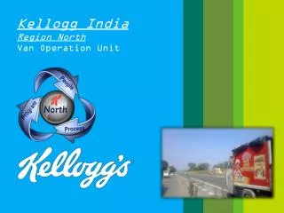 Kellogg India Region North Van Operation Unit