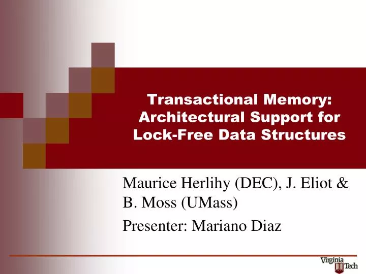 transactional memory architectural support for lock free data structures