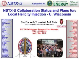 NSTX-U Collaboration Status and Plans for: Local Helicity Injection - U. Wisconsin