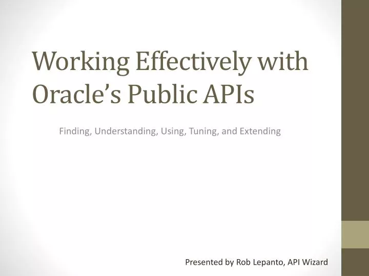 working effectively with oracle s public apis