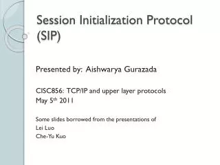 Session Initialization Protocol (SIP)