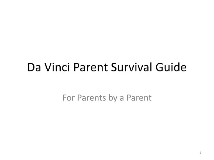 da vinci parent survival guide