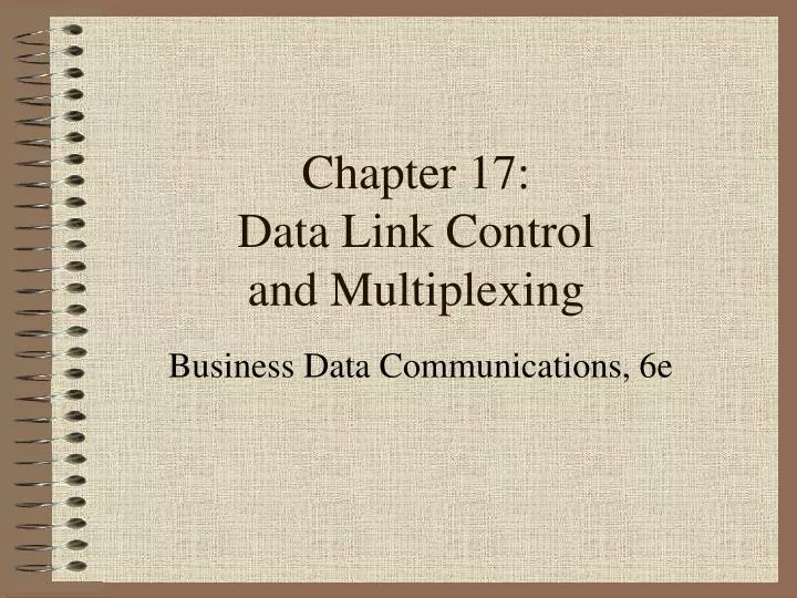 chapter 17 data link control and multiplexing