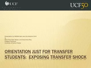 Orientation Just For Transfer Students: Exposing Transfer Shock