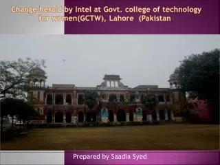 Change herald by Intel at Govt. college of technology for women(GCTW), Lahore (Pakistan )