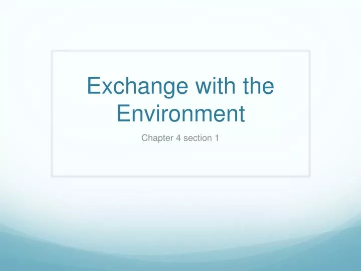 exchange with the environment